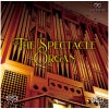 ザ・スペクタクル・オルガン (CD/SACDハイブリッド)