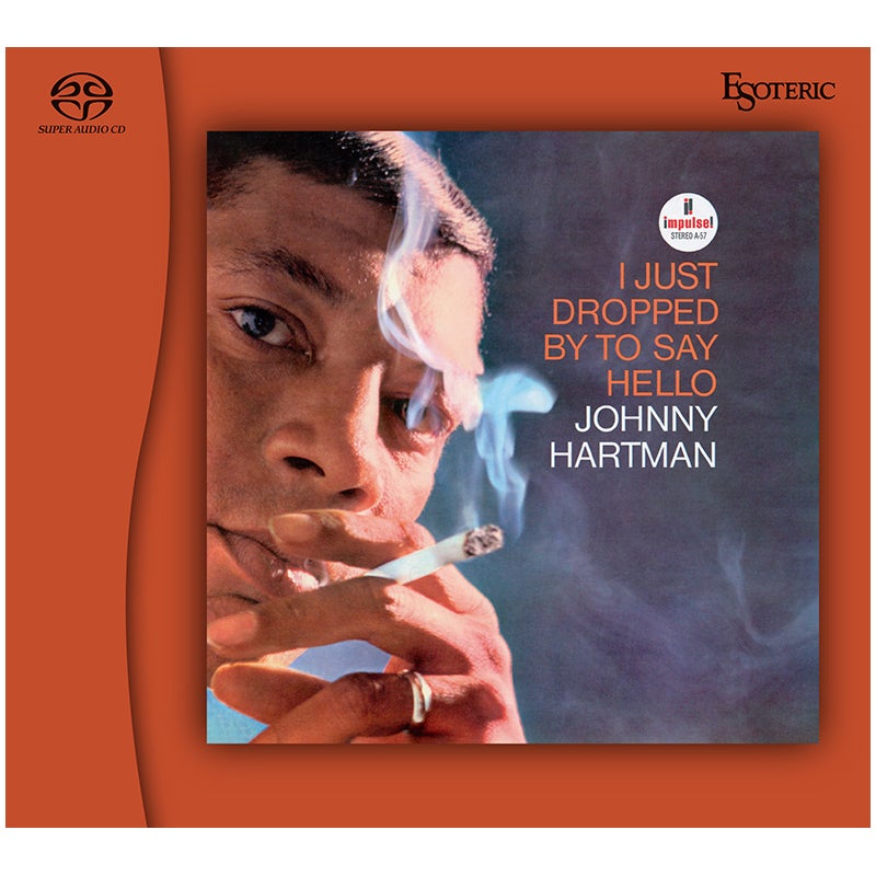ジョニー・ハートマン / アイ・ジャスト・ドロップト・バイ・トゥ・セイ・ハロー (CD/SACDハイブリッド)